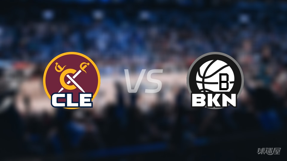 骑士vs篮网预测分析